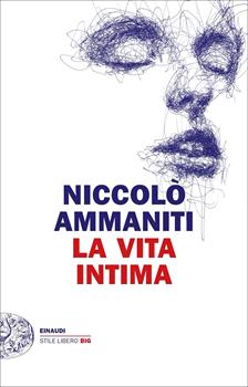 LA VITA INTIMA – Niccolo Ammanniti