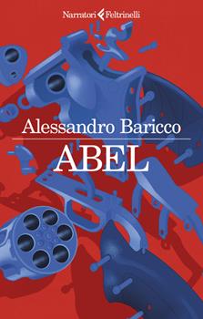ABEL – Alessandro Baricco