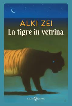 LA TIGRE IN VETRINA – Alki Zei