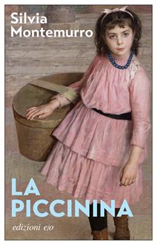 LA PICCININA – Silvia Montemurro