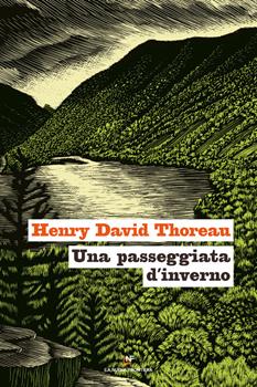 UNA PASSEGGIATA D’INVERNO – Henry Thoreau